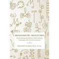 BioGeometry Signatures: Harmonizing the Body's Subtle Energy Exchange with the Environment
