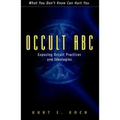 Occult ABC: Exposing Occult Practices and Ideologies