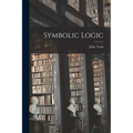 Symbolic Logic [microform]