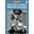 Military Animal Messengers
