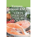 Fatty Liver Diet Guide and Cookbook: Your Complete Guide to Fatty Liver Diet, Contains What to Eat and Avoid, Lіfеѕtуlе