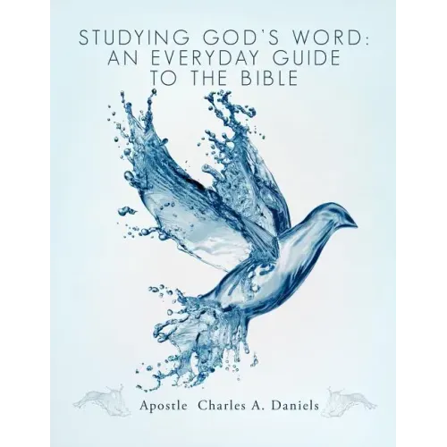 Studying God's Word: An Everyday Guide to the Bible