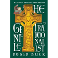 The Gentle Traditionalist: A Catholic Fairy-tale from Ireland
