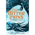 The Bitter Twins (the Winnowing Flame Trilogy 2)
