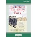 The Debs of Bletchley Park: And Other Stories (16pt Large Print Edition)