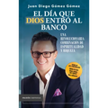 El Día Que Dios Entró Al Banco