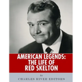 American Legends: The Life of Red Skelton