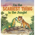 I'm the Scariest Thing in the Jungle!