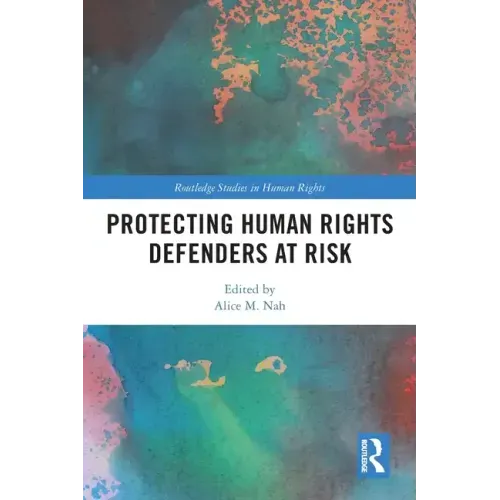 Protecting Human Rights Defenders at Risk