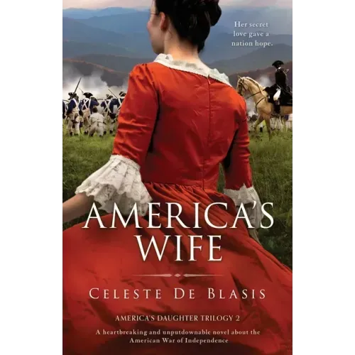America's Wife: A heartbreaking and unputdownable novel about the American War of Independence