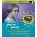 Madam C.J. Walker: The Woman Behind Hair Care Products for African Americans