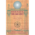 Hermetic Magic: The Postmodern Magical Papyrus of Abaris