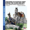 Uniforms of Russian army during the years 1825-1855 - Vol. 8: Guards dragoons, lancers, ussars and others