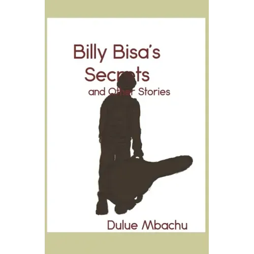Billy Bisa's Secrets and Other Stories