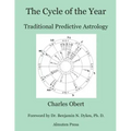 The Cycle of the Year: Traditional Predictive Astrology