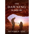 The Dawning: 31,000 BC