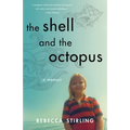 The Shell and the Octopus: A Memoir