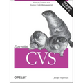 Essential CVS: Version Control and Source Code Management