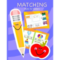 Matching Books for Toddlers: Matching Books for Toddlers, Preschool, Daycare and Kindergarten