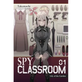 Spy Classroom, Vol. 1 (Light Novel): Lily of the Garden Volume 1