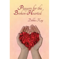 Prayers for the Broken-Hearted