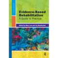 Evidence-Based Rehabilitation: A Guide to Practice