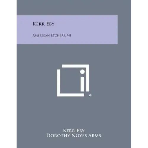 Kerr Eby: American Etchers, V8