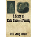 A Story of Kate Chase's Family