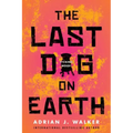 The Last Dog on Earth