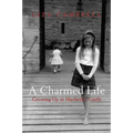 A Charmed Life: Growing Up in Macbeth's Castle