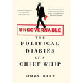 Ungovernable: The Political Diaries of a Chief Whip