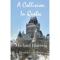 A Collision In Quebec