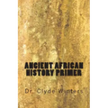 Ancient African History Primer