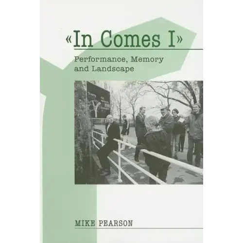 In Comes I: Performance, Memory and Landscape
