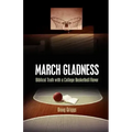 March Gladness