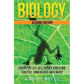 Biology: Science of Life, Cell Theory, Evolution, Genetics, Homeostasis and Energy