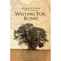 Waiting for Bones