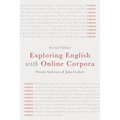 Exploring English with Online Corpora