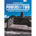 Powers of Two: The Information Universe -- Information as the Building Block of Everything