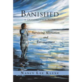 Banished: A Grandmother Alone: Surviving Alienation and Estrangement