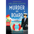 Murder on Board: A totally gripping cozy mystery