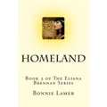 Homeland: Book 3 of The Eliana Brennan Series