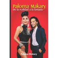 Paloma Makary: de la Realidad a la Fantasía