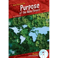 Purpose of the Rain Forest