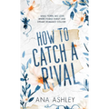 How to Catch a Rival: An enemies to lovers MM romance