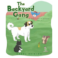 The Backyard Gang: A Collection of Stories, Vol. 1