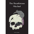 The Hearthstone Mischief