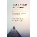 Deserted by God?