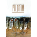 Pilgrim: Finding a New Way on the Camino de Santiago