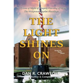 The Light Shines On: An Update of "Night of Tragedy Dawning of Light: The Wedgwood Baptist Shootings"